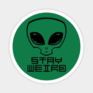 Stay Weird Alien Head Magnet